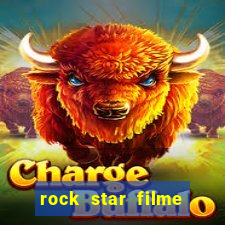rock star filme completo dublado
